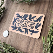 No One Is Illegal On Stolen Land Sticker-| Matte Vinyl