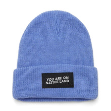 'You Are On Native Land' Ribbed Beanie
