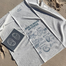 How To Shuck An Oyster - Tea Towel